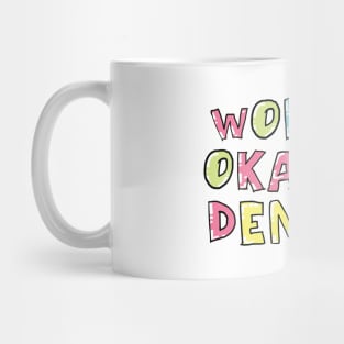 World's Okayest Dentist Gift Idea Mug